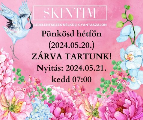 Pünkösd hétfőn minden SKINTIM szalon zárva tart!