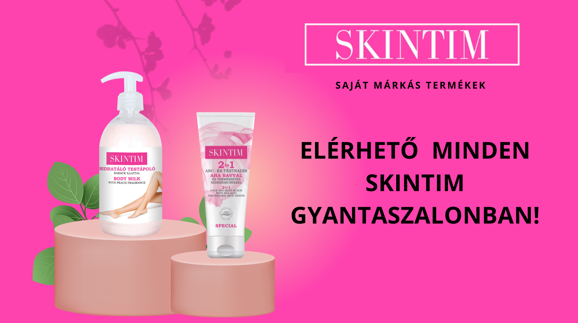 Már kapható a Skintim testradír és testápoló!